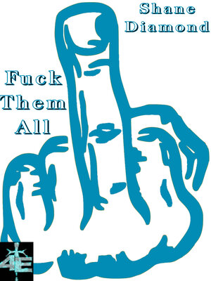 cover image of Fuck Them All